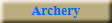 Archery